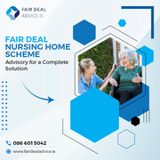 Fair Deal Nursing Home Scheme Advisory for a Complete Solution