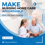 Fair Deal Nursing Home Scheme: Safe Living Under Nursing Home Care